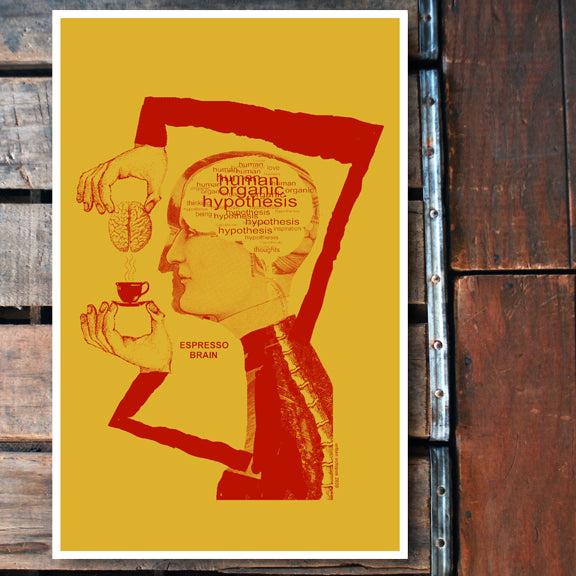 "Espresso Brain" 11x17 Poster